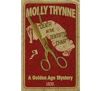 Death in the Dentist's Chair: A Golden Age Mystery (Dr Constantine)