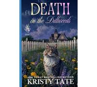 Death in the Dillweeds: An Apothecary Shop Mystery