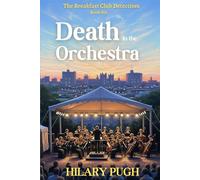 Death in the Orchestra: The Breakfast Club Detectives