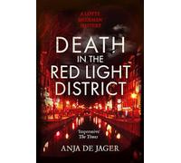 Death in the Red Light District: (Lotte Meerman)