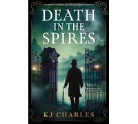 Death in the Spires: A completely gripping and addictive historical mystery