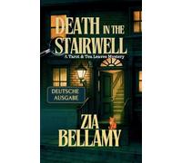 Death In the Stairwell - Deutsche Ausgabe: 2 (Tarot & Tea Leaves Mysteries - German Edition)