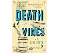 Death in the Vines: A Verlaque and Bonnet Mystery: 3 (Provençal Mystery)