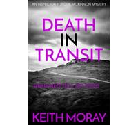 Death In Transit: Murder most foul...: 5 (Inspector Torquil McKinnon)