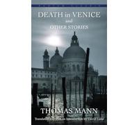Death in Venice and Other Stories