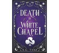 Death in Whitechapel: The Third Miss Adventure Misadventure (The Miss Adventure Gothic Urban Fantasy Series)