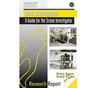 Death Investigation: A Guide for the Scene Investigator