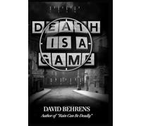 Death is a Game: Murder, Mystery, Suspense in a small city