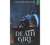 Death is a Girl: Book 2