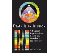Death is an Illusion