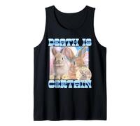 Death is Certain Cringe Bunny Funny Oddly Specific Dank Meme Tank Top