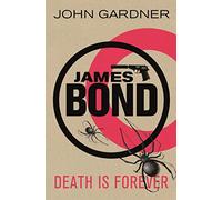 Death is Forever: A James Bond thriller