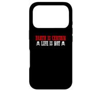 Death is sure, life is not thoughtful Case for iPhone 17 Pro