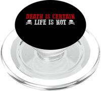 Death is sure, life is not thoughtful PopSockets PopGrip for MagSafe