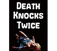 Death Knocks Twice