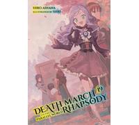 Death March to the Parallel World Rhapsody, Vol. 19 (light novel)