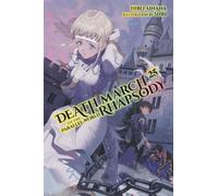 Death March to the Parallel World Rhapsody, Vol. 25 (light novel)