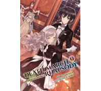 Death March to the Parallel World Rhapsody, Vol. 6 (Novel)
