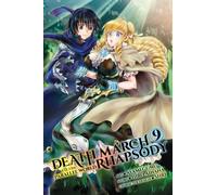 Death March to the Parallel World Rhapsody, Vol. 9 (manga)