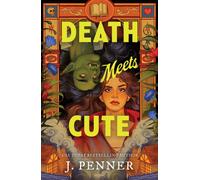 Death Meets Cute : A Cosy Grumpy x Sunshine Romantasy from the Author of the Adenashire Series