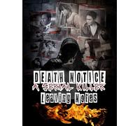 Death Notice: A Serial Killer Leaving Notes