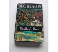 Death of a Bore: A Hamish Macbeth Mystery