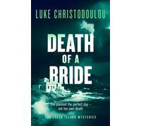 Death of a Bride : A Gripping Crime Thriller Set Under the Greek Sun