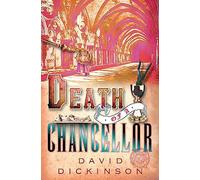 Death of a Chancellor: 4 (Lord Francis Powerscourt)