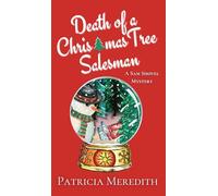 Death of a Christmas Tree Salesman: A Sam Shovel Mystery: 1 (Sam Shovel Mysteries)