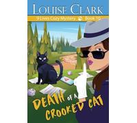 Death of a Crooked Cat: 10 (9 Lives Cozy Mystery)