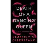 Death of A Dancing Queen : A Billie Levine Mystery