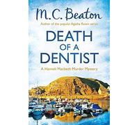 Death of a Dentist (Hamish Macbeth) by Beaton, M.C. (September 19, 2013) Paperback