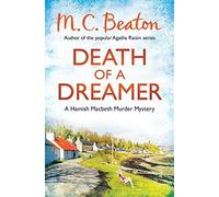 Death of a Dreamer (Hamish Macbeth) by Beaton, M.C. (July 18, 2013) Paperback