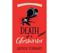 Death of a Ghostwriter: an utterly addictive cozy murder mystery: 1 (Wye Valley Widows)