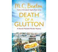 Death of a Glutton (Hamish Macbeth): Written by M.C. Beaton, 2013 Edition, Publisher: C & R Crime [Paperback]