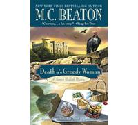 Death of a Greedy Woman: 8 (Hamish Macbeth Mystery)