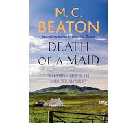 Death of a Maid: (Hamish Macbeth)