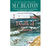 Death of a Nurse: 31 (Hamish Macbeth Mystery)