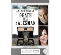Death of a Salesman (L.a. Theatre Works Audio Theatre Collection) by Arthur Miller (2011) Audio CD