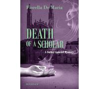 Death of a Scholar: A Father Gabriel Mystery (Father Gabriel Mysteries)
