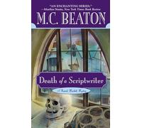 Death of a Scriptwriter: 14 (Hamish Macbeth Mystery)