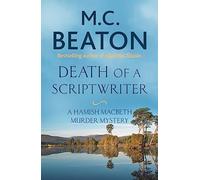 Death of a Scriptwriter (Hamish Macbeth) – Little, Brown Book Group