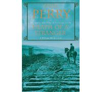 Death of a Stranger (William Monk Mystery, Book 13): A dark journey into the seedy underbelly of Victorian society (William Monk Mystery)