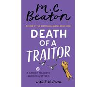 Death of a Traitor: 35 (Hamish Macbeth Mystery)