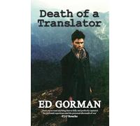 Death of a Translator: A young reporter's journey to the heart of Afghanistan's forgotten war
