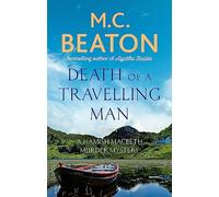 Death of a Travelling Man: M.C. Beaton (Hamish Macbeth)