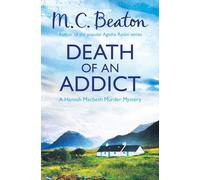 Death of an Addict (Hamish Macbeth)
