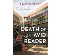 Death of an Avid Reader : Book 6 in the Kate Shackleton mysteries