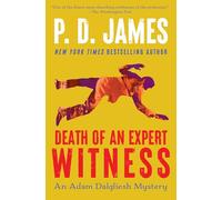 Death of an Expert Witness: Volume 6 (Adam Dalgliesh Mystery)