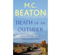Death of an Outsider (Hamish Macbeth) – Little, Brown Book Group
